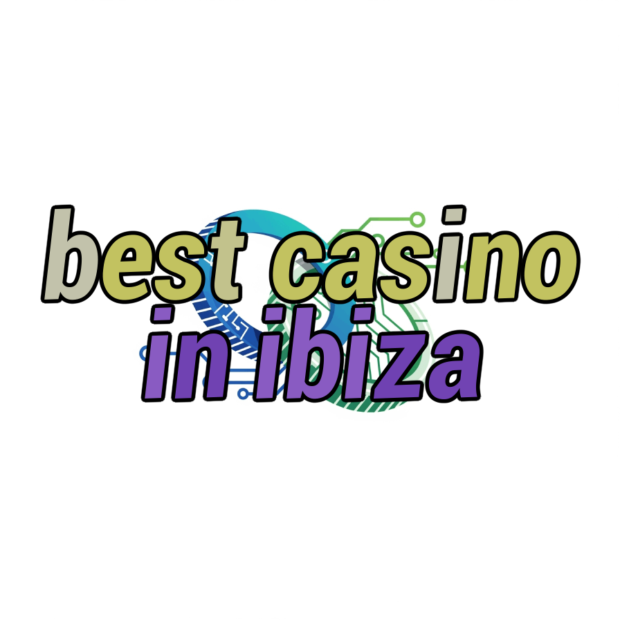 best casino in ibiza
